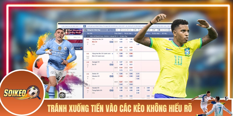 Mẹo Tránh Bẫy Kèo Dành Cho Người Mới Khi Chọn Kèo Cá Cược Tránh xuống tiền vào các kèo không hiểu rõ