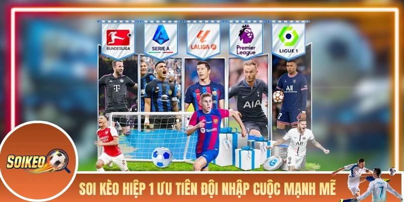 Soi kèo hiệp 1 ưu tiên đội nhập cuộc mạnh mẽ