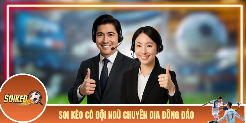 Soi Kèo Nhà Cái - Tổng Hợp Tin Soi Kèo Bóng Đá Chuẩn Mỗi Ngày Soi Kèo Nhà Cái có đội ngũ chuyên gia đông đảo