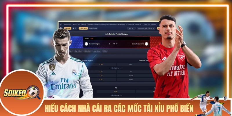 Hiểu cách nhà cái ra các mốc tài xỉu phổ biến